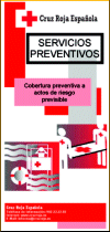 Servicios Preventivos: Cobertura preventiva a actos de riesgo previsible