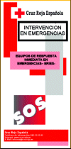 Intervenci�n en Emergencias: Equipos de Respuesta Inmediata en Emergencias ERIES