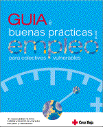 Gu�a de buenas pr�cticas por el empleo para colectivos vulnerables