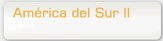 Am�rica del Sur II