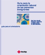 Gu�a para la Orientaci�n laboral de las personas inmigrantes 