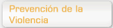Prevenci�n de la Violencia