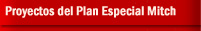 Proyectos del Plan Especial Mitch