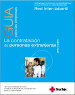 La contrataci�n de personas extranjeras paso  a paso. Guia para las empresas.
