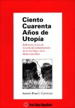 Ciento Cuarenta a�os de Utop�a