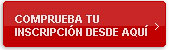 Comprueba desde aqu tu inscripcin