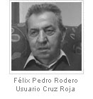 Félix Pedro Rodero. usuario Cruz Roja