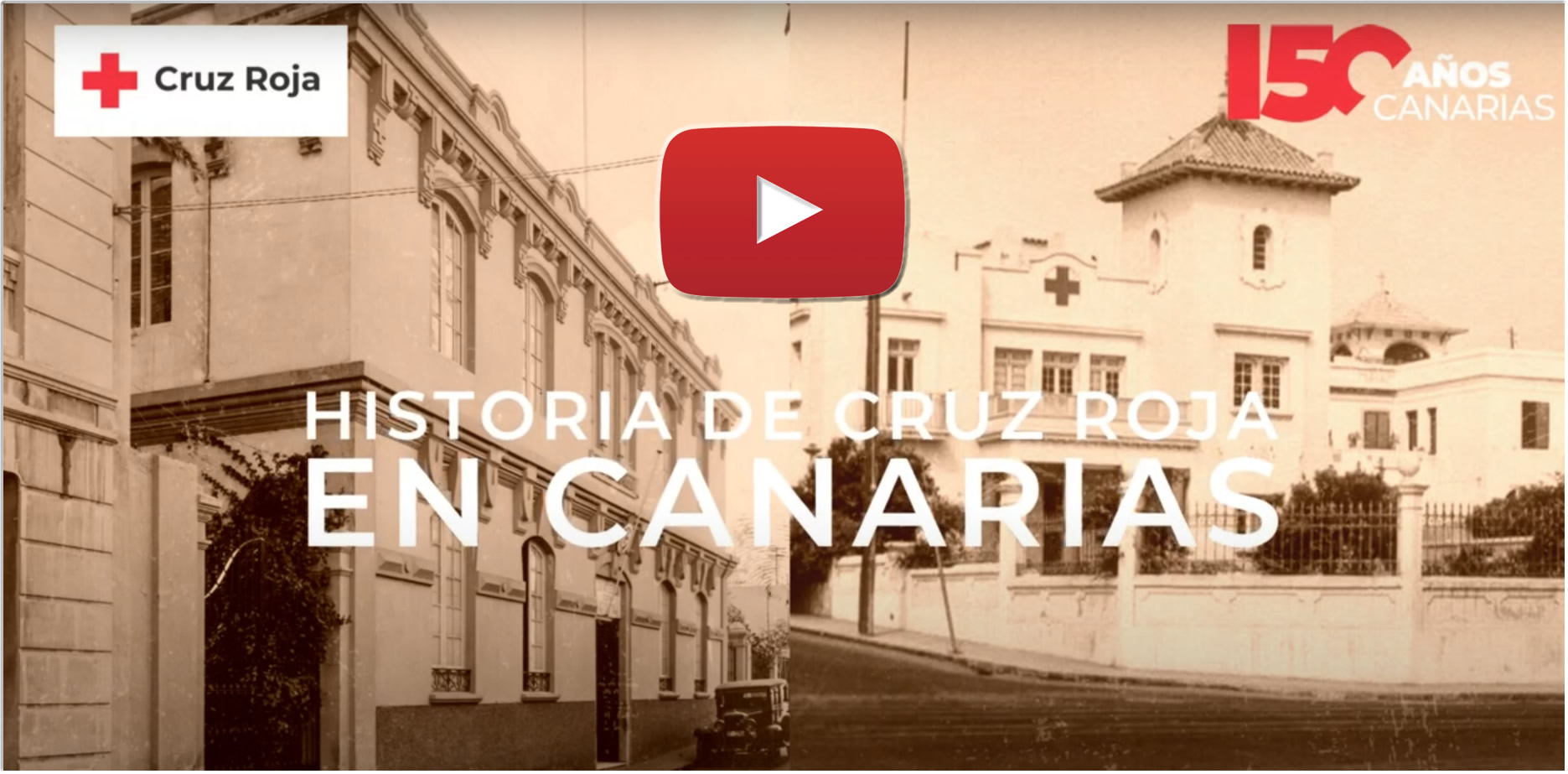 Video del 150 aniversario de Cruz Roja en Canarias